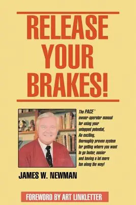 Eliberați frânele! - Release Your Brakes!