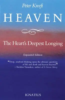 Raiul, cea mai adâncă dorință a inimii - Heaven, the Heart's Deepest Longing