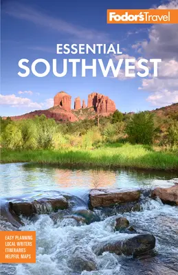Fodor's Essential Southwest: Cele mai bune din Arizona, Colorado, New Mexico, Nevada și Utah - Fodor's Essential Southwest: The Best of Arizona, Colorado, New Mexico, Nevada, and Utah