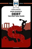 An Analysis of David Graeber's Debt: The First 5,000 Years