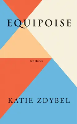 Equipoise: Zece povești - Equipoise: Ten Stories