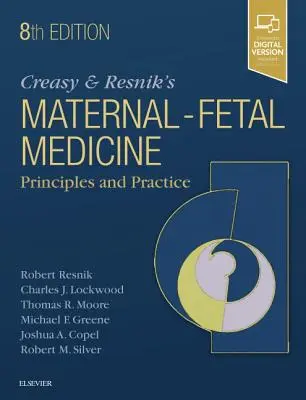 Medicina materno-fetală a lui Creasy și Resnik: Principii și practică - Creasy and Resnik's Maternal-Fetal Medicine: Principles and Practice