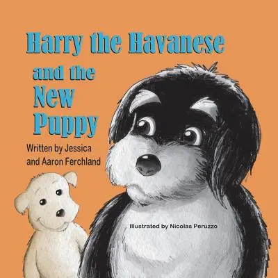 Harry Havanezul și noul cățeluș - Harry the Havanese and the New Puppy