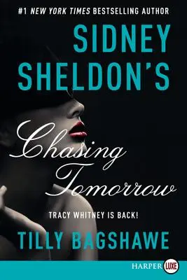 Urmărind ziua de mâine de Sidney Sheldon - Sidney Sheldon's Chasing Tomorrow