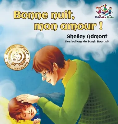 Bonne nuit, mon amour !: Noapte bună, dragostea mea! - Ediție în limba franceză - Bonne nuit, mon amour !: Goodnight, My Love! - French edition