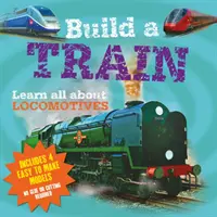 Construiește un tren (Fullman Joe (Autor)) - Build a Train (Fullman Joe (Author))