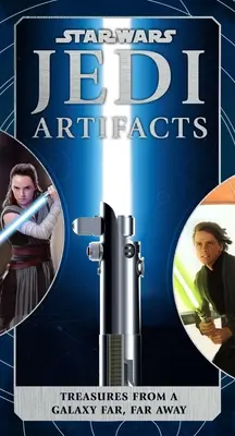 Războiul stelelor: Jedi Artifacts: Comori dintr-o galaxie foarte, foarte îndepărtată (Star Wars pentru copii, cadouri Star Wars, High Republic) - Star Wars: Jedi Artifacts: Treasures from a Galaxy Far, Far Away (Star Wars for Kids, Star Wars Gifts, High Republic)