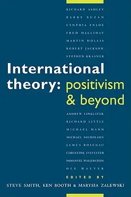 Teoria internațională: Positivismul și dincolo de el - International Theory: Positivism and Beyond
