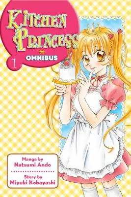 Kitchen Princess Omnibus, Volumul 1 - Kitchen Princess Omnibus, Volume 1