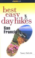 Best Easy Day Hikes San Francisco, prima ediție - Best Easy Day Hikes San Francisco, First Edition