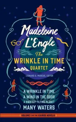 Madeleine l'Engle: The Wrinkle in Time Quartet (Loa #309): O încremenire în timp / Un vânt în ușă / O planetă care se înclină rapid / Multe ape - Madeleine l'Engle: The Wrinkle in Time Quartet (Loa #309): A Wrinkle in Time / A Wind in the Door / A Swiftly Tilting Planet / Many Waters