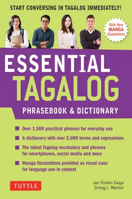 Essential Tagalog Phrasebook & Dictionary: Începeți să conversați în tagalog imediat! (Ediție revizuită) - Essential Tagalog Phrasebook & Dictionary: Start Conversing in Tagalog Immediately! (Revised Edition)