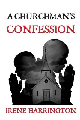 Confesiunea unui om al bisericii - A Churchman's Confession