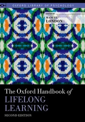 Manualul Oxford de învățare de-a lungul vieții - The Oxford Handbook of Lifelong Learning