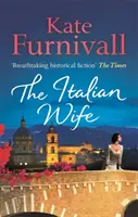 Italian Wife - o poveste de dragoste uluitoare și sfâșietoare dinaintea celui de-al Doilea Război Mondial, plasată în Italia - Italian Wife - a breath-taking and heartbreaking pre-WWII romance set in Italy