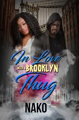 Îndrăgostită de un golan din Brooklyn - In Love with a Brooklyn Thug