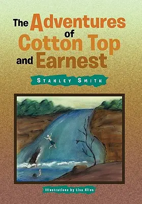 Aventurile lui Cotton Top și Earnest - The Adventures of Cotton Top and Earnest