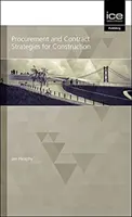 Strategii de achiziții publice și contracte pentru construcții - Procurement and Contract Strategies for Construction