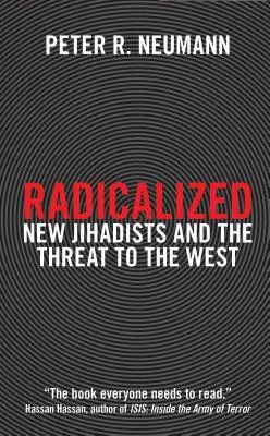 Radicalizați: Noii jihadiști și amenințarea la adresa Occidentului - Radicalized: New Jihadists and the Threat to the West