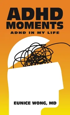 Momente Adhd: Adhd în viața mea - Adhd Moments: Adhd in My Life