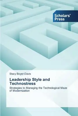 Stilul de conducere și tehnostresul - Leadership Style and Technostress