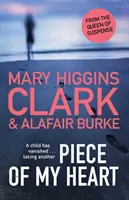 Piece of My Heart - Noul roman palpitant al reginelor suspansului - Piece of My Heart - The thrilling new novel from the Queens of Suspense