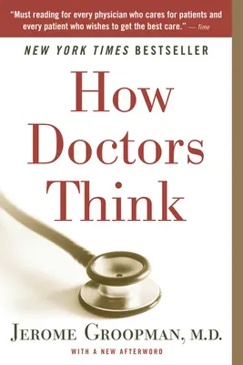 Cum gândesc medicii - How Doctors Think