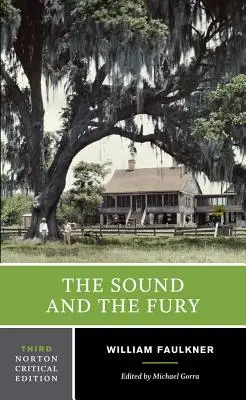 Sunetul și furia (The Sound and the Fury) - The Sound and the Fury