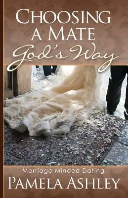 Alegerea unui partener în felul lui Dumnezeu - Choosing a Mate God's Way