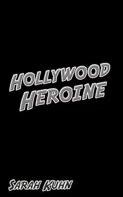 Eroina de la Hollywood - Hollywood Heroine