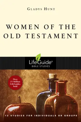 Femeile Vechiului Testament (Women of the Old Testament) - Women of the Old Testament