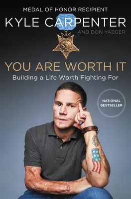 Tu meriți: Construirea unei vieți pentru care merită să lupți - You Are Worth It: Building a Life Worth Fighting for