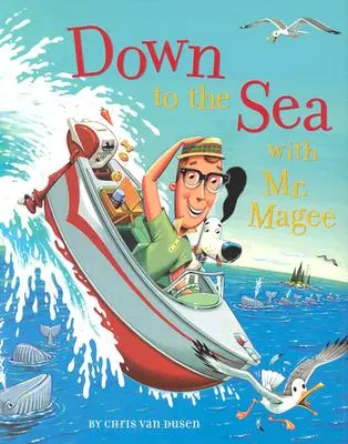 Jos la mare cu domnul Magee - Down to the Sea with Mr. Magee