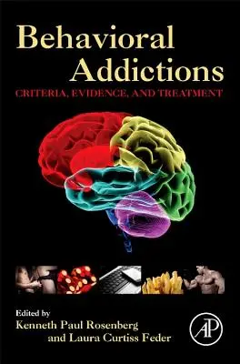 Adicții comportamentale: Criterii, dovezi și tratament - Behavioral Addictions: Criteria, Evidence, and Treatment