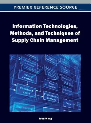 Tehnologii informaționale, metode și tehnici de gestionare a lanțului de aprovizionare - Information Technologies, Methods, and Techniques of Supply Chain Management