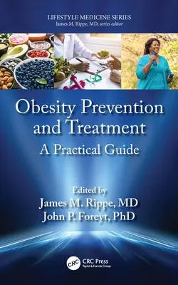 Prevenirea și tratamentul obezității: Un ghid practic - Obesity Prevention and Treatment: A Practical Guide