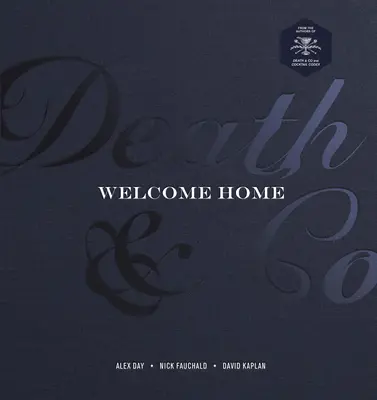Death & Co Welcome Home: [O carte de rețete pentru cocktailuri] - Death & Co Welcome Home: [A Cocktail Recipe Book]