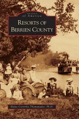 Stațiunile din comitatul Berrien - Resorts of Berrien County