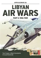 Războaiele aeriene libiene Partea 3: 1985-1989 - Part 3: 1986-1989 - Libyan Air Wars Part 3: 1985-1989 - Part 3: 1986-1989