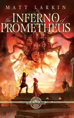 Infernul lui Prometeu - The Inferno of Prometheus