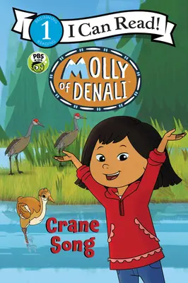 Molly din Denali: Cântecul cocorului - Molly of Denali: Crane Song