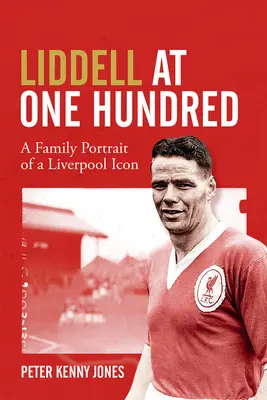 Billy Liddell: Un portret de familie al unei icoane a lui Liverpool - Billy Liddell: A Family Portrait of a Liverpool Icon