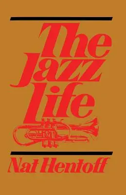 Viața de jazz - The Jazz Life