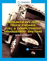 Motoare, combustibil și sisteme computerizate de management pentru camioane de capacitate medie și mare - Medium/Heavy Duty Truck Engines, Fuel & Computerized Management Systems