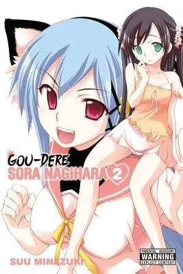 Gou-Dere Sora Nagihara, volumul 2 - Gou-Dere Sora Nagihara, Volume 2