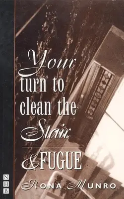 Rândul tău să cureți scara și Fuga - Your Turn to Clean the Stair and Fugue