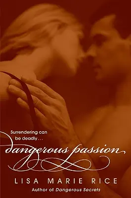Pasiune periculoasă - Dangerous Passion
