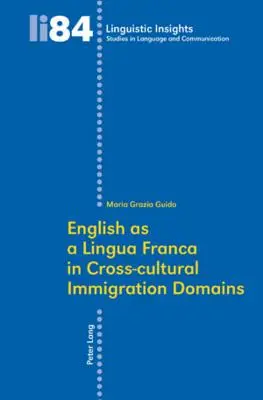 Engleza ca limbă francofonă în domeniile imigrației interculturale - English as a Lingua Franca in Cross-Cultural Immigration Domains