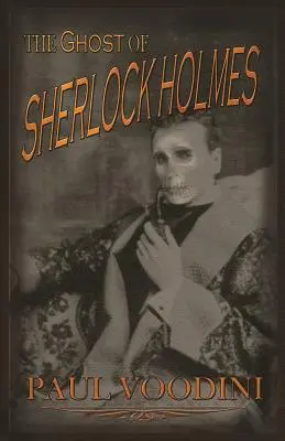 Fantoma lui Sherlock Holmes - The Ghost of Sherlock Holmes