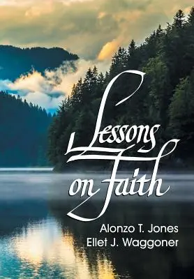 Lecții despre credință - Lessons on Faith